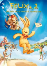 Filmplakat Felix 2 - Ein Hase und die verflixte Zeitmaschine